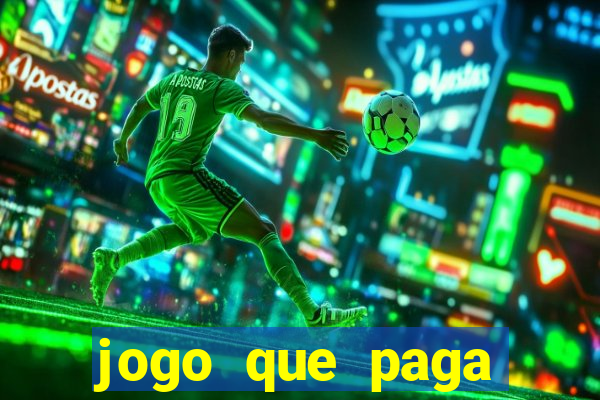 jogo que paga dinheiro sem depositar nada