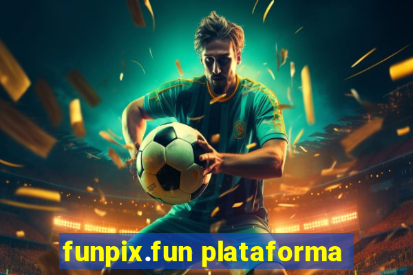 funpix.fun plataforma