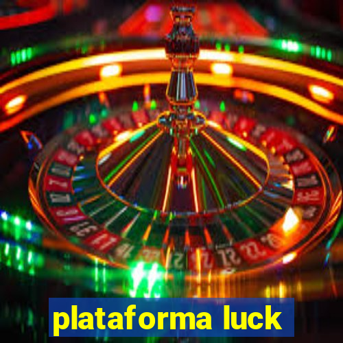 plataforma luck