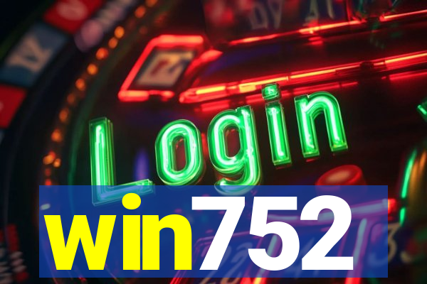 win752