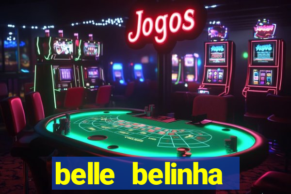 belle belinha videos vazados