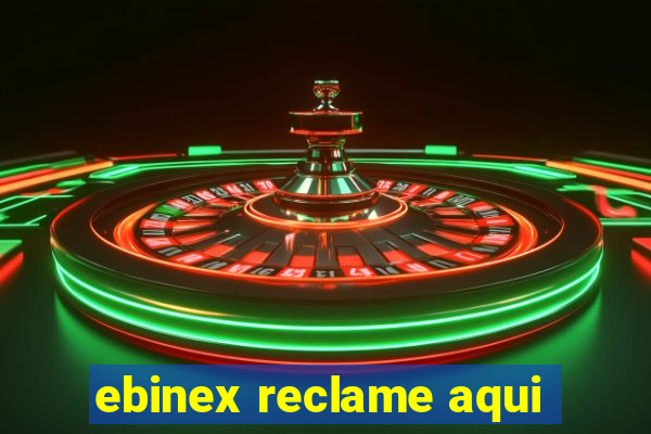 ebinex reclame aqui