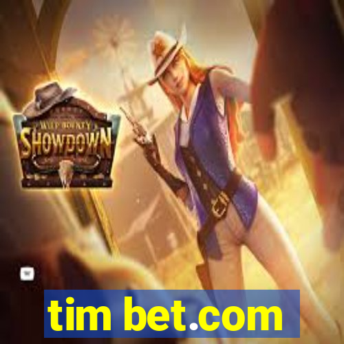 tim bet.com