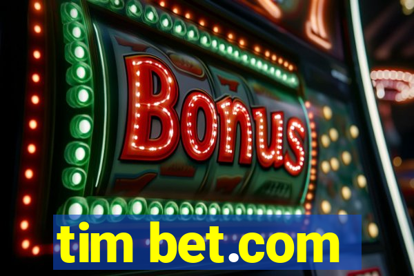 tim bet.com