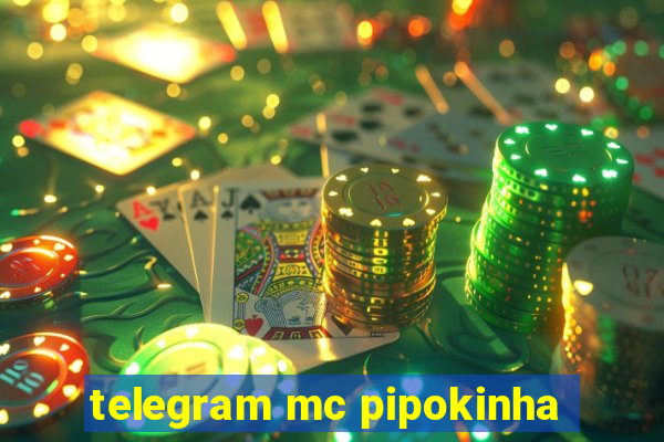 telegram mc pipokinha