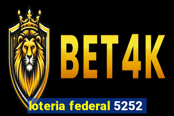 loteria federal 5252