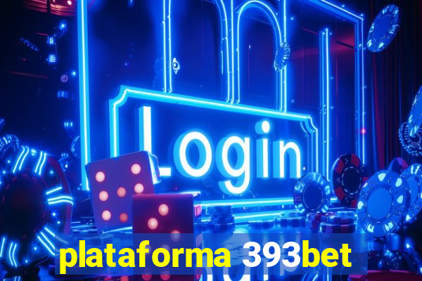 plataforma 393bet