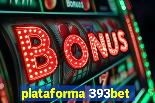 plataforma 393bet