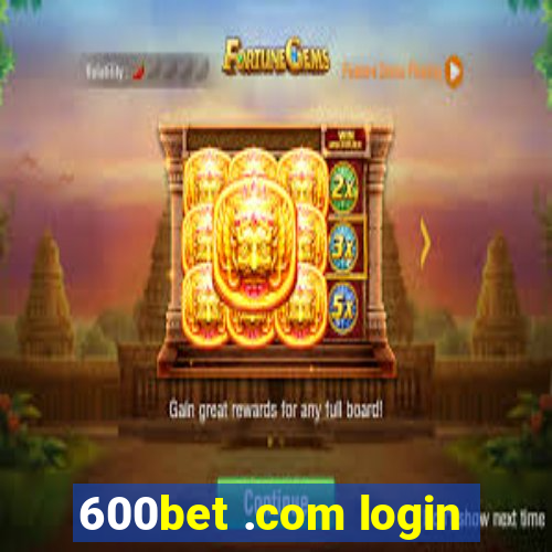 600bet .com login