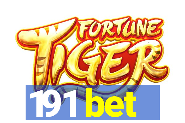 191 bet