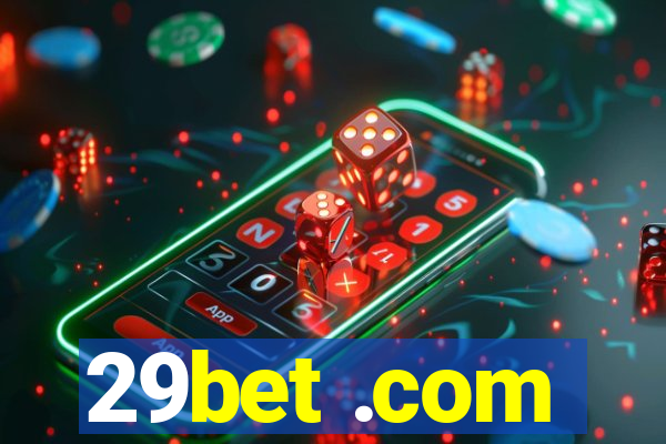 29bet .com