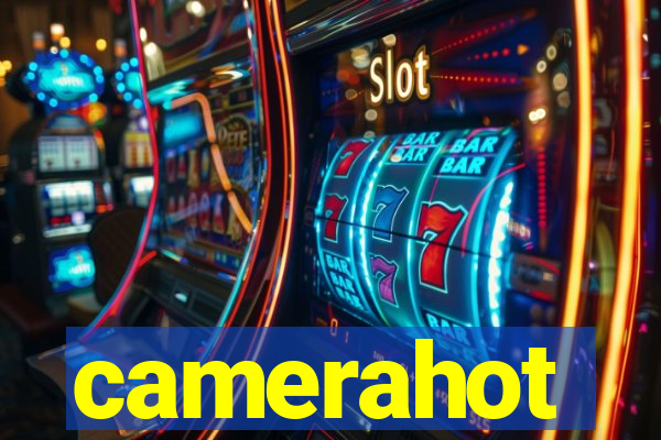 camerahot