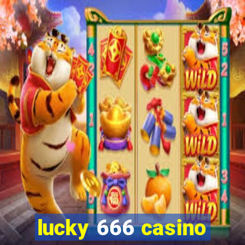 lucky 666 casino