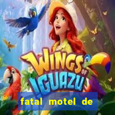 fatal motel de nova mutum