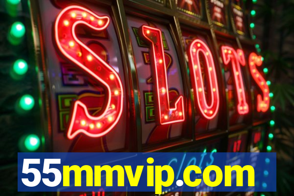 55mmvip.com