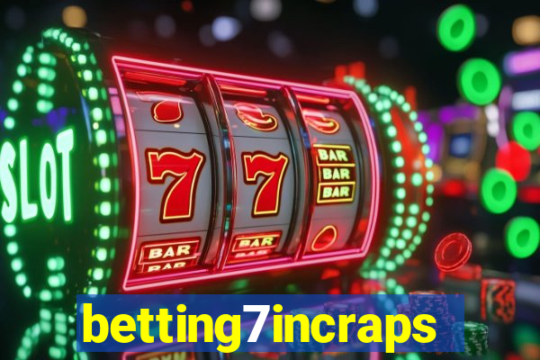 betting7incraps