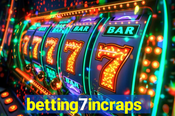 betting7incraps