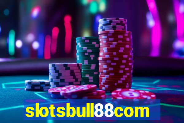 slotsbull88com