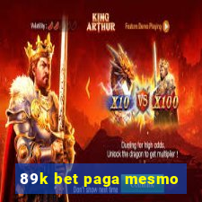 89k bet paga mesmo