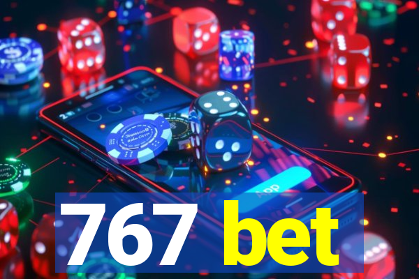 767 bet