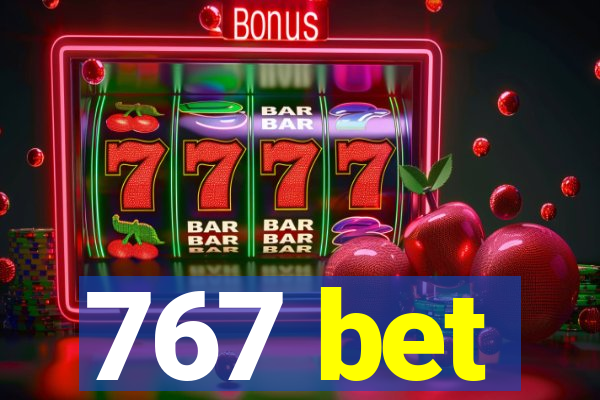 767 bet