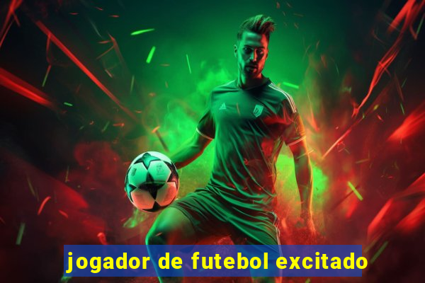 jogador de futebol excitado