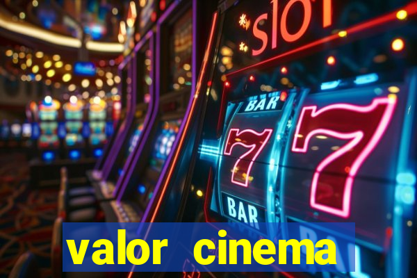 valor cinema shopping paralela