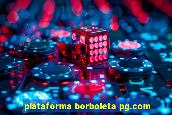 plataforma borboleta pg.com