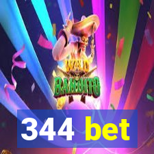 344 bet