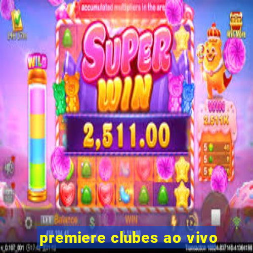 premiere clubes ao vivo