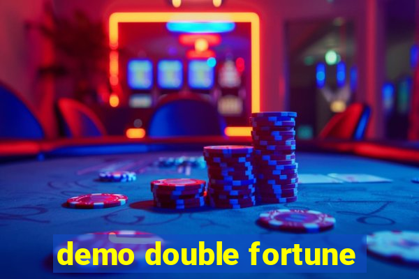 demo double fortune