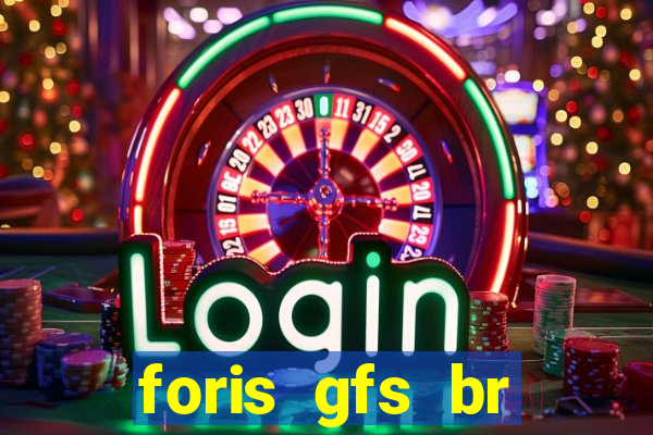 foris gfs br instituicao de pagamento ltda