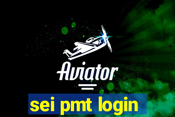 sei pmt login