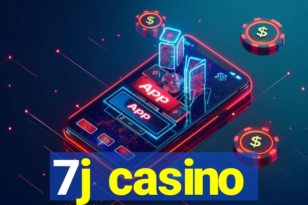 7j casino