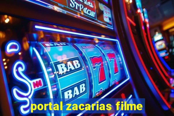 portal zacarias filme