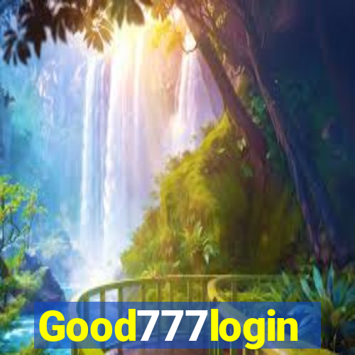 Good777login