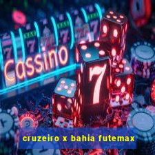 cruzeiro x bahia futemax