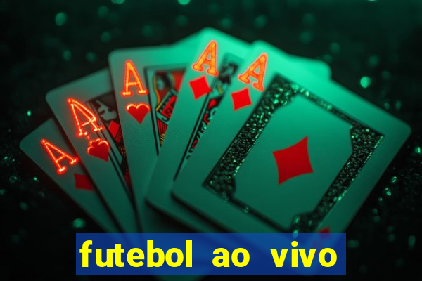 futebol ao vivo multi canais