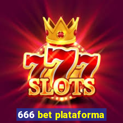 666 bet plataforma