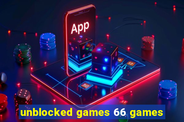 unblocked games 66 games