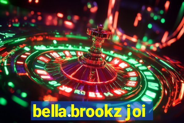 bella.brookz joi