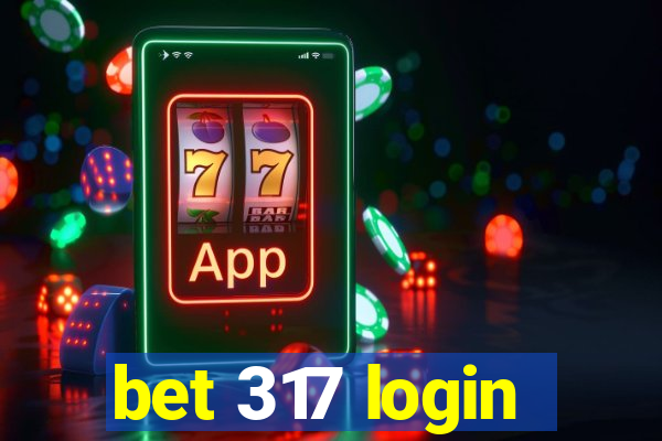 bet 317 login