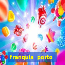 franquia porto seguro valor