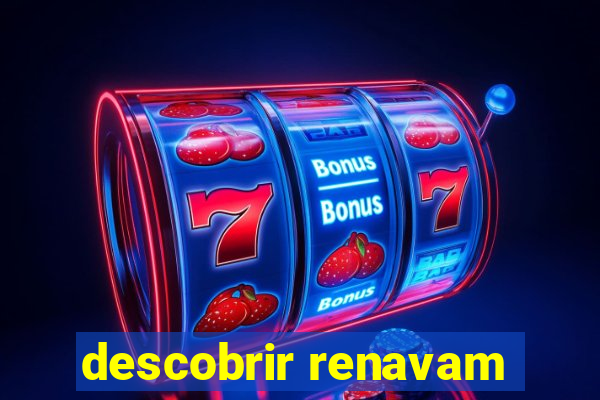 descobrir renavam