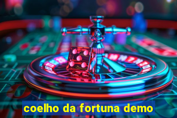 coelho da fortuna demo