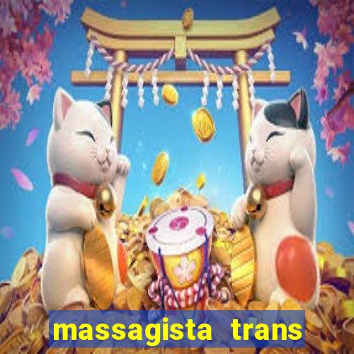 massagista trans sao paulo