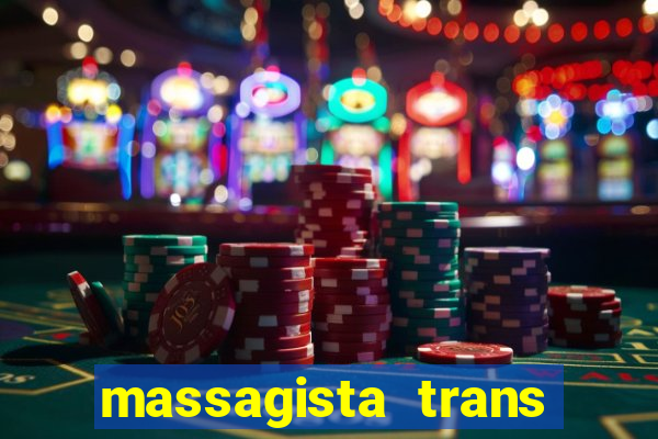 massagista trans sao paulo