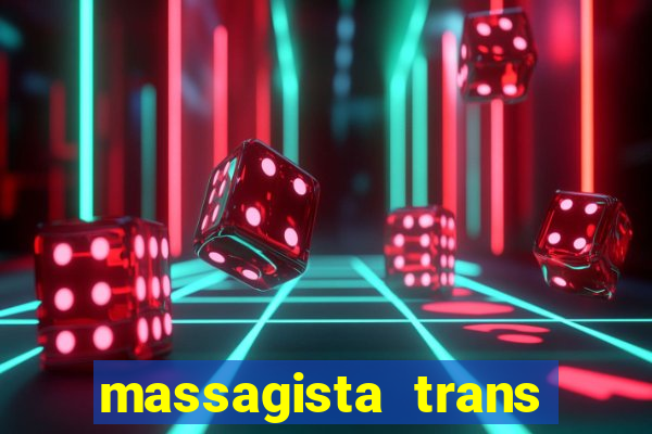 massagista trans sao paulo