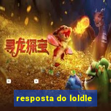 resposta do loldle