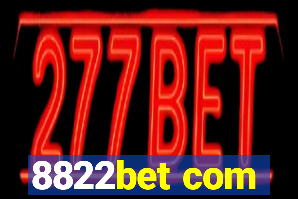 8822bet com